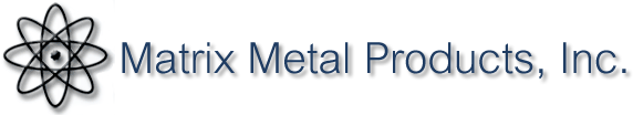 Matrix Metals Products, Inc.